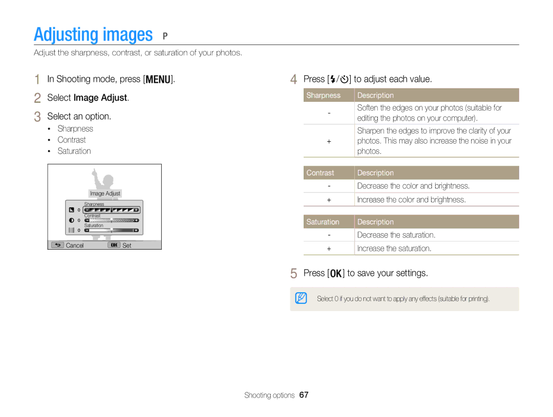 Samsung WB100 Adjusting images , Shooting mode, press Select Image Adjust Select an option, Press / to adjust each value 